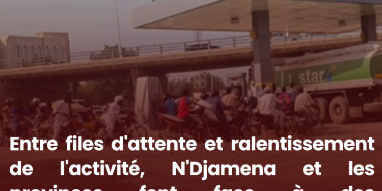 🇹🇩 #Tchad : Tensions sur le carburant , N’Djamena et les provinces sous pression